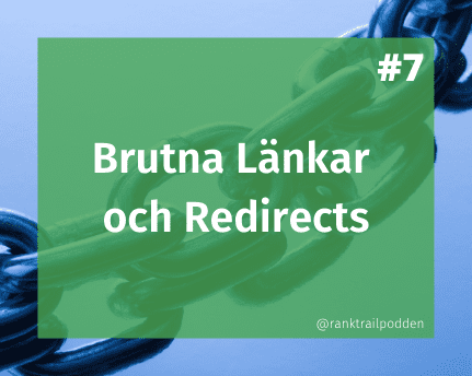 Podcast om brutna länkar och redirects