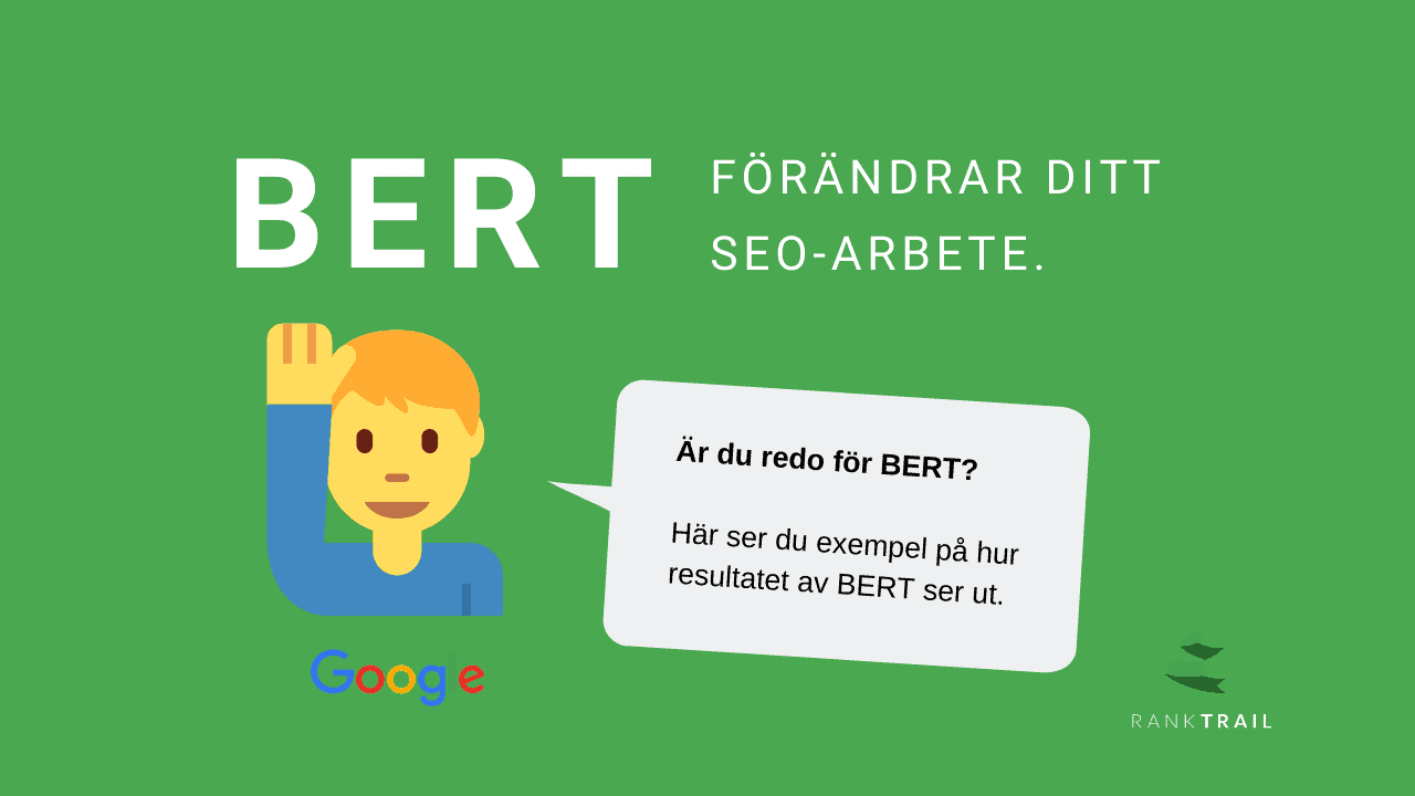 BERT är språkteknologi av Google som förändrar din sökmotoroptimering