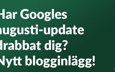 Googles kärnuppdatering i augusti, vad hände?