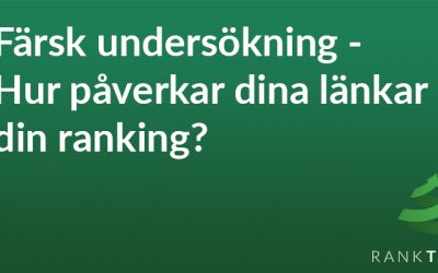 Färsk undersökning – backlinks påverkan på rankingen (2018)
