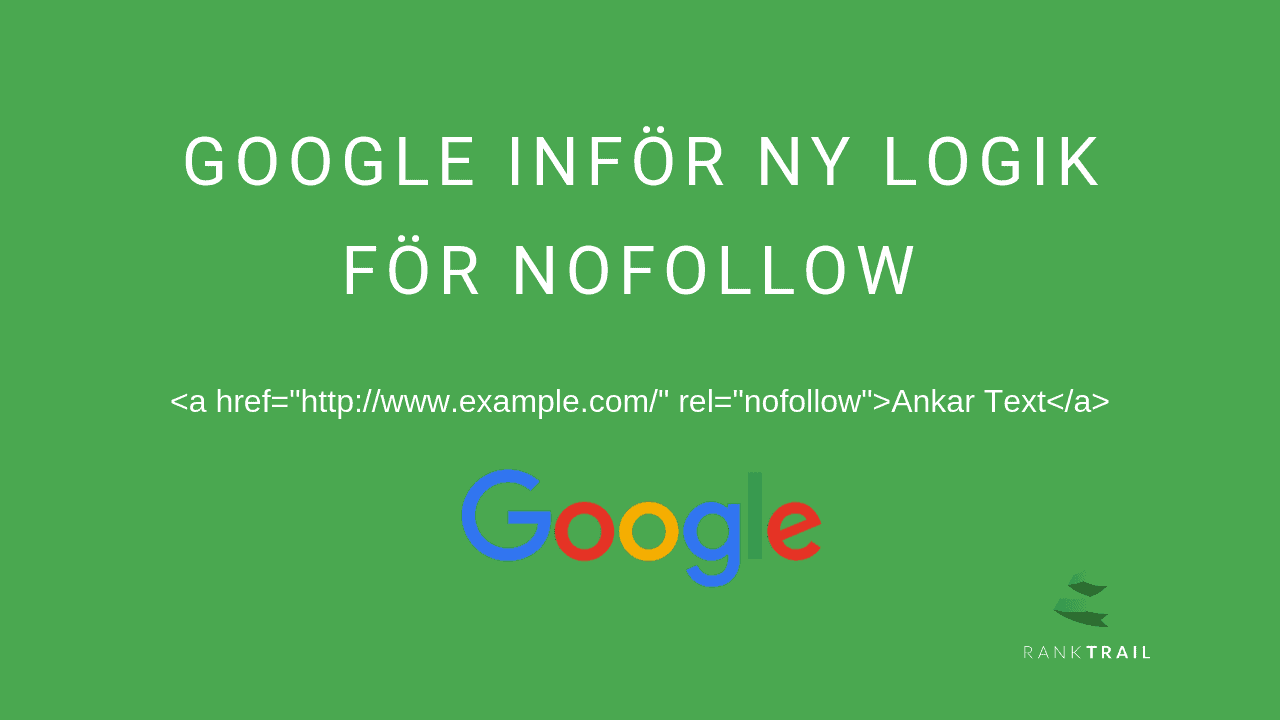 google lanserar ny nofollow-logik