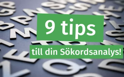 9 tips till din sökordsanalys